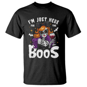 Funny Skull Halloween T Shirt I Am Just Here For The Boos Skeleton Party Girl TS14 Black Print Your Wear