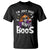 Funny Skull Halloween T Shirt I Am Just Here For The Boos Skeleton Party Girl TS14 Black Print Your Wear
