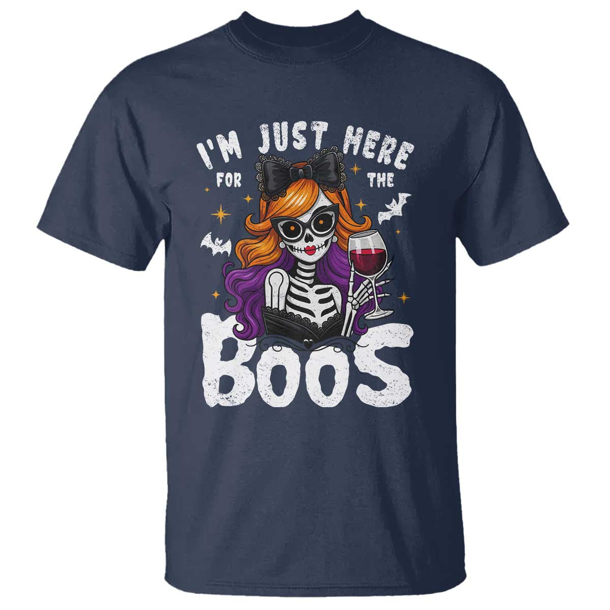 Funny Skull Halloween T Shirt I Am Just Here For The Boos Skeleton Party Girl TS14 Navy Print Your Wear