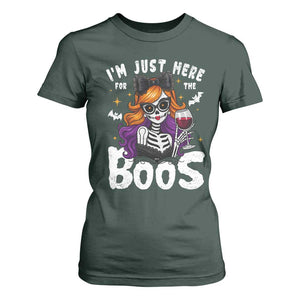 Funny Skull Halloween T Shirt For Women I Am Just Here For The Boos Skeleton Party Girl TS14 Dark Forest Green Print Your Wear