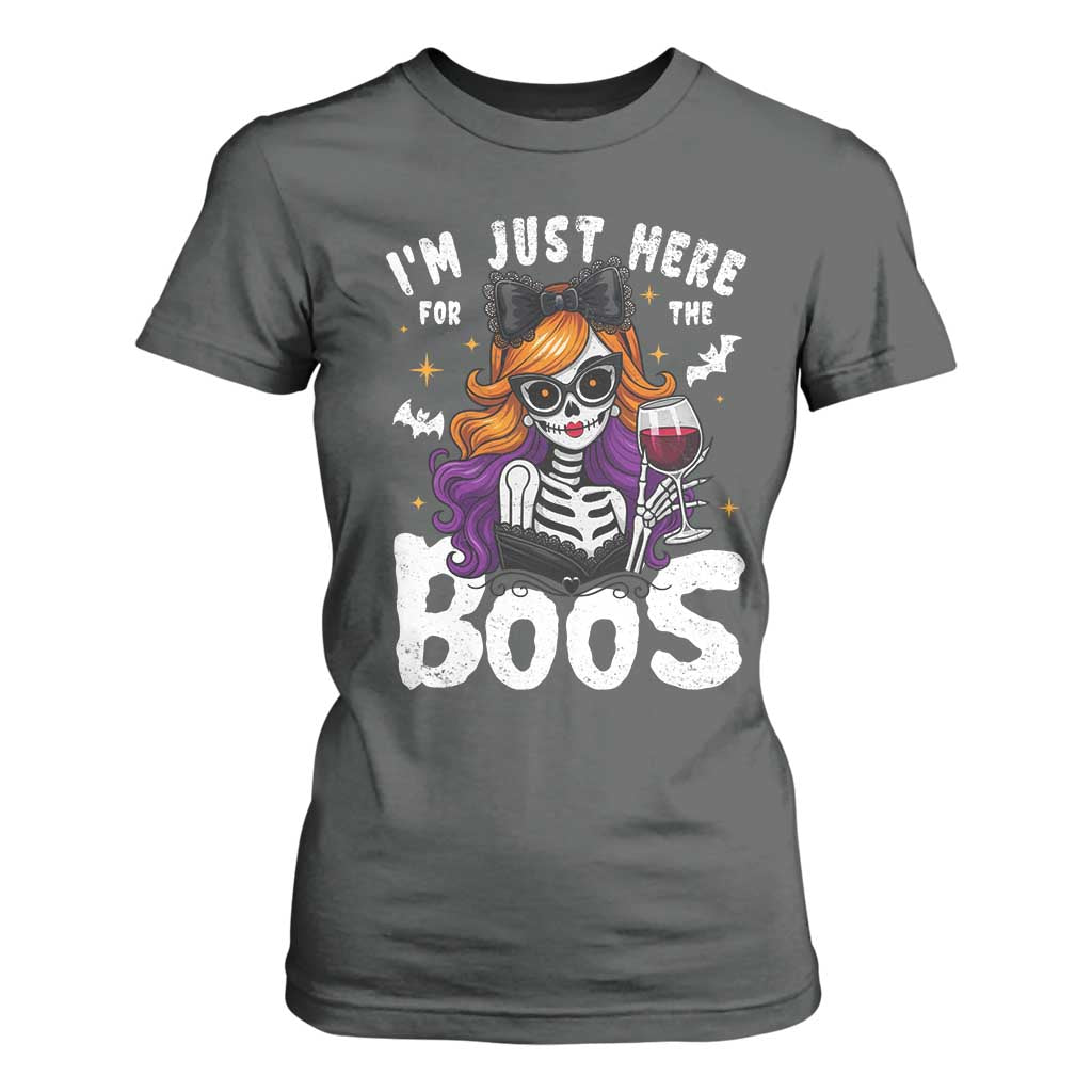 Funny Skull Halloween T Shirt For Women I Am Just Here For The Boos Skeleton Party Girl TS14 Dark Heather Print Your Wear