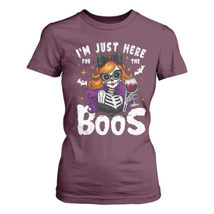 Funny Skull Halloween T Shirt For Women I Am Just Here For The Boos Skeleton Party Girl TS14 Maroon Print Your Wear