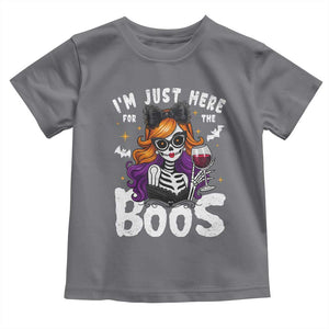 Funny Skull Halloween Toddler T Shirt I Am Just Here For The Boos Skeleton Party Girl TS14 Charcoal Print Your Wear