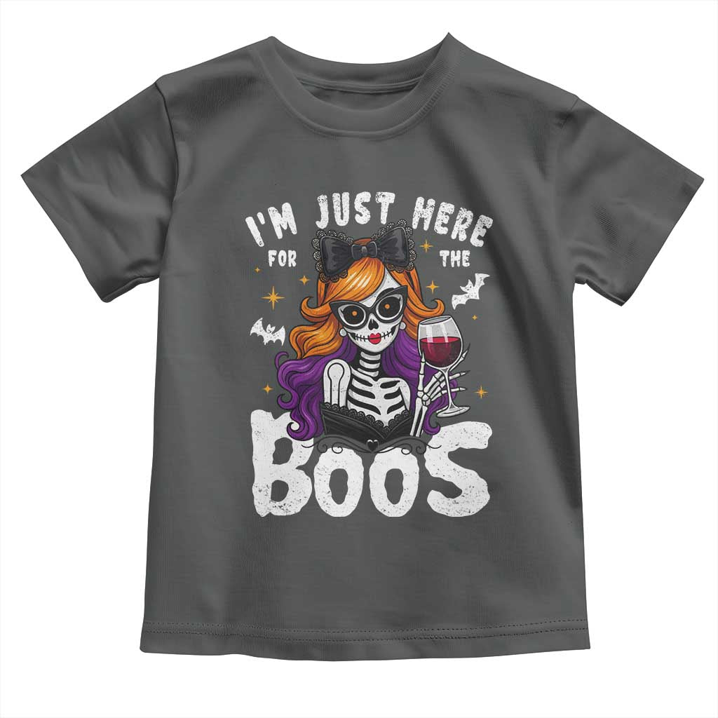 Funny Skull Halloween Toddler T Shirt I Am Just Here For The Boos Skeleton Party Girl TS14 Dark Heather Print Your Wear