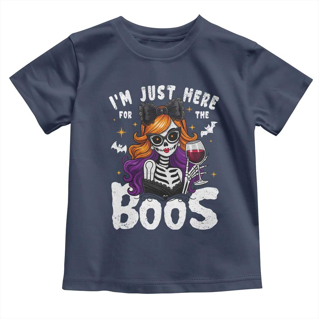 Funny Skull Halloween Toddler T Shirt I Am Just Here For The Boos Skeleton Party Girl TS14 Navy Print Your Wear