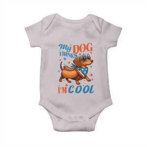 Funny Patriotic Dachshund Baby Onesie My Dog Thinks I Am Cool USA Dog Lover TS14 Ice Gray Print Your Wear
