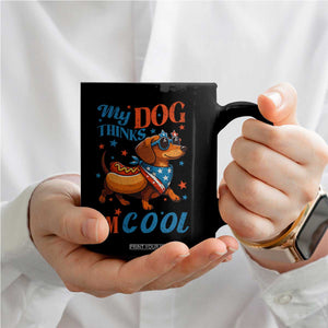 Funny Patriotic Dachshund Coffee Mug My Dog Thinks I Am Cool USA Dog Lover TS14 Print Your Wear