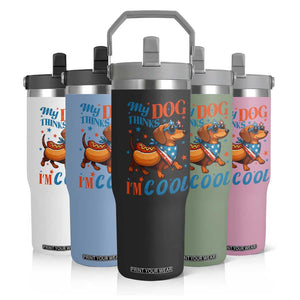 Funny Patriotic Dachshund Flip Straw Tumbler My Dog Thinks I Am Cool USA Dog Lover TS14 Print Your Wear