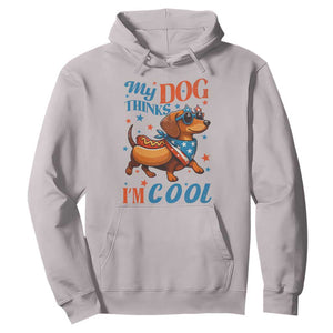 Funny Patriotic Dachshund Hoodie My Dog Thinks I Am Cool USA Dog Lover TS14 Ice Gray Print Your Wear