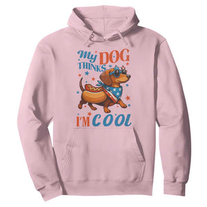 Funny Patriotic Dachshund Hoodie My Dog Thinks I Am Cool USA Dog Lover TS14 Light Pink Print Your Wear