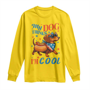 Funny Patriotic Dachshund Long Sleeve Shirt My Dog Thinks I Am Cool USA Dog Lover TS14 Daisy Print Your Wear