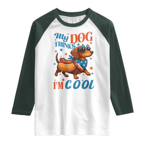 Funny Patriotic Dachshund Raglan Shirt My Dog Thinks I Am Cool USA Dog Lover TS14 White Dark Forest Green Print Your Wear