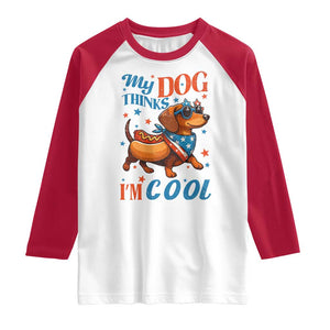 Funny Patriotic Dachshund Raglan Shirt My Dog Thinks I Am Cool USA Dog Lover TS14 White Red Print Your Wear