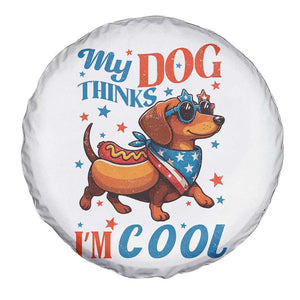 Funny Patriotic Dachshund Spare Tire Cover My Dog Thinks I Am Cool USA Dog Lover TS14 Print Your Wear