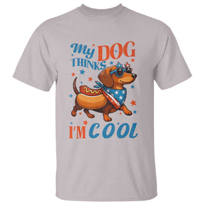Funny Patriotic Dachshund T Shirt My Dog Thinks I Am Cool USA Dog Lover TS14 Ice Gray Print Your Wear