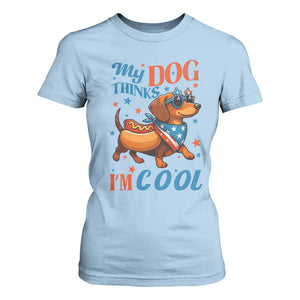 Funny Patriotic Dachshund T Shirt For Women My Dog Thinks I Am Cool USA Dog Lover TS14 Light Blue Print Your Wear