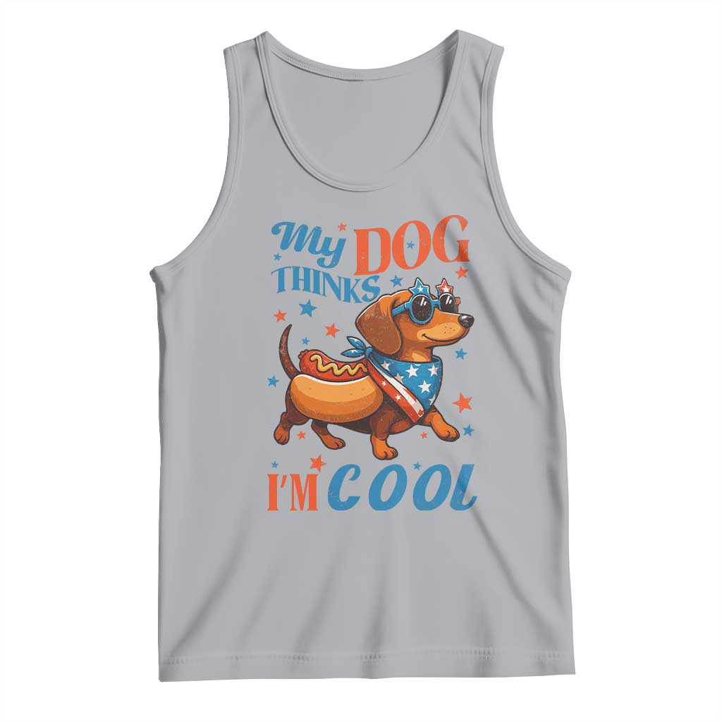 Funny Patriotic Dachshund Tank Top My Dog Thinks I Am Cool USA Dog Lover TS14 Athletic Heather Print Your Wear