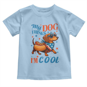 Funny Patriotic Dachshund Toddler T Shirt My Dog Thinks I Am Cool USA Dog Lover TS14 Light Blue Print Your Wear