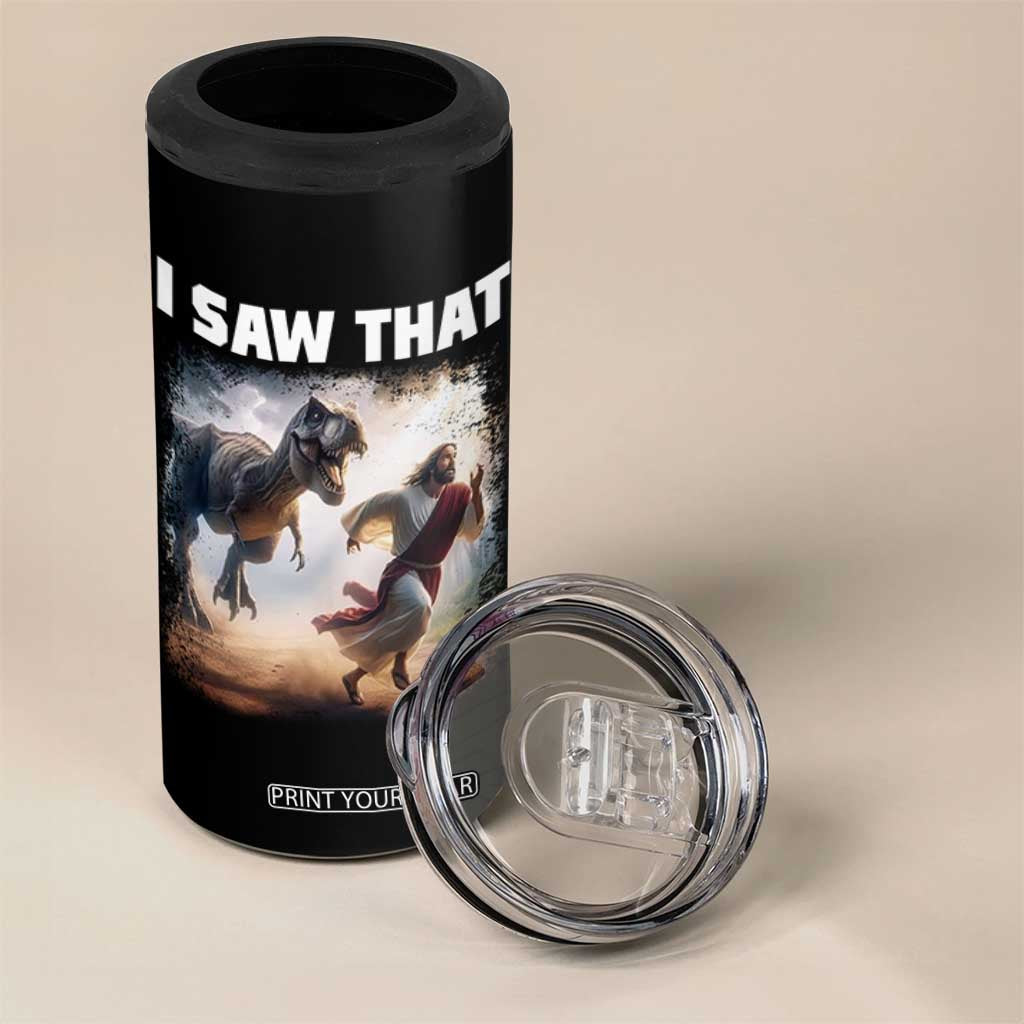 Funny Jesus Dinosaur 4 in 1 Can Cooler Tumbler I Saw That Christan Meme TS14 Print Your Wear