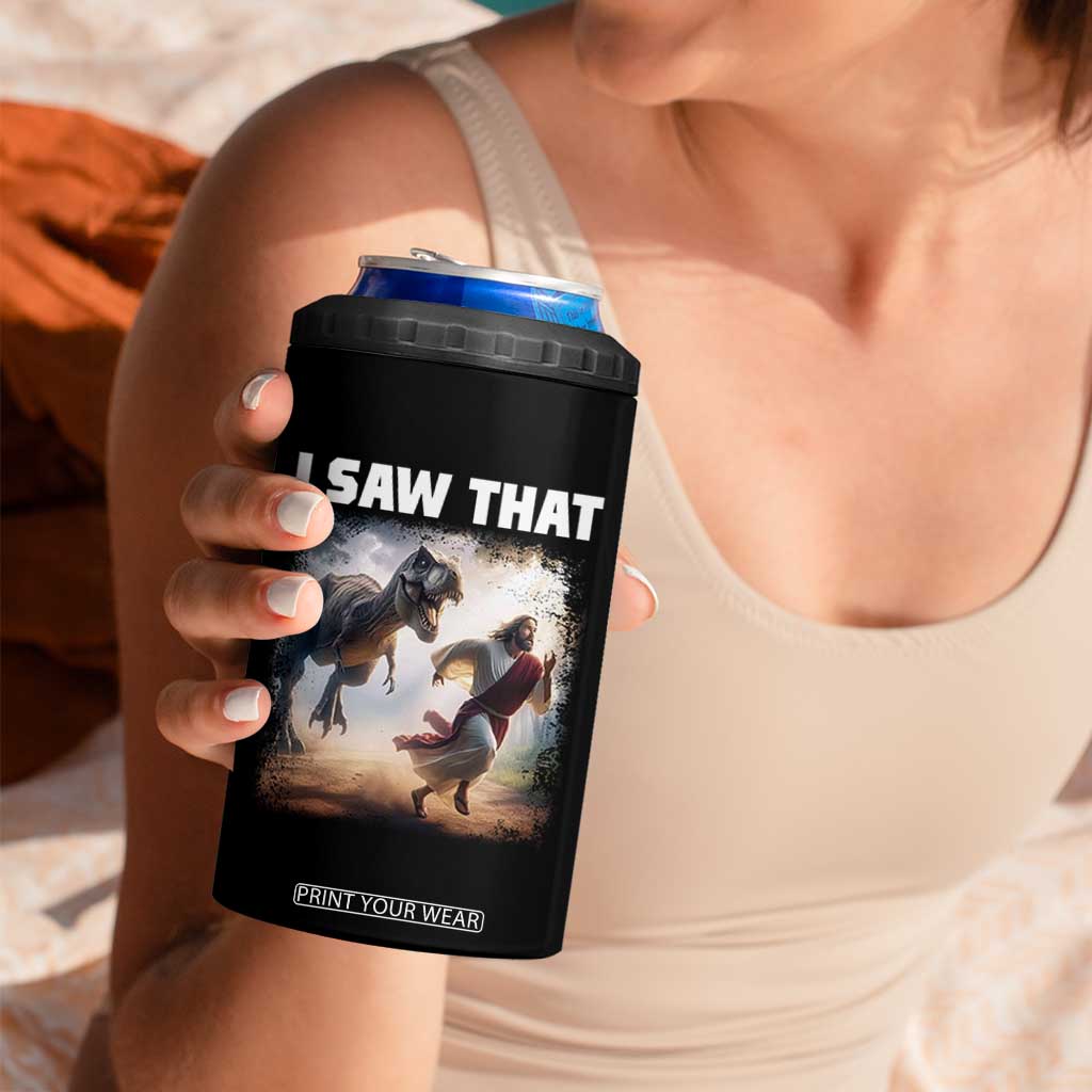 Funny Jesus Dinosaur 4 in 1 Can Cooler Tumbler I Saw That Christan Meme TS14 Print Your Wear