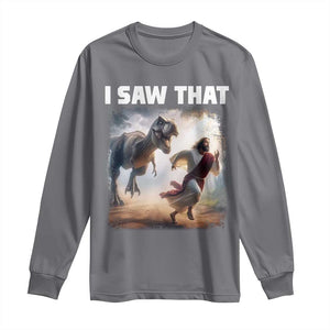 Funny Jesus Dinosaur Long Sleeve Shirt I Saw That Christan Meme TS14 Charcoal Print Your Wear