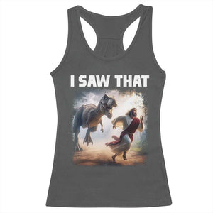 Funny Jesus Dinosaur Racerback Tank Top I Saw That Christan Meme TS14 Dark Heather Print Your Wear