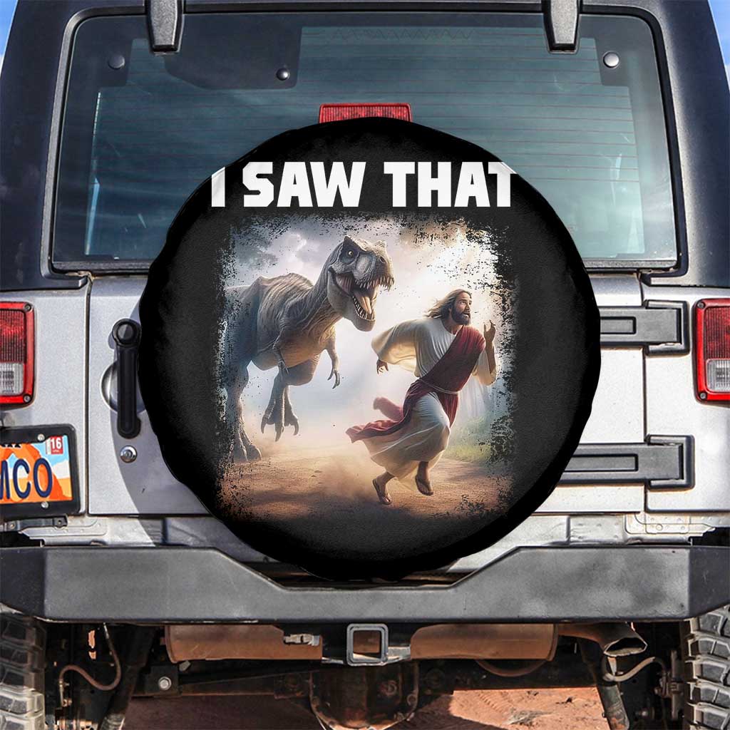 Funny Jesus Dinosaur Spare Tire Cover I Saw That Christan Meme TS14 No hole Black Print Your Wear