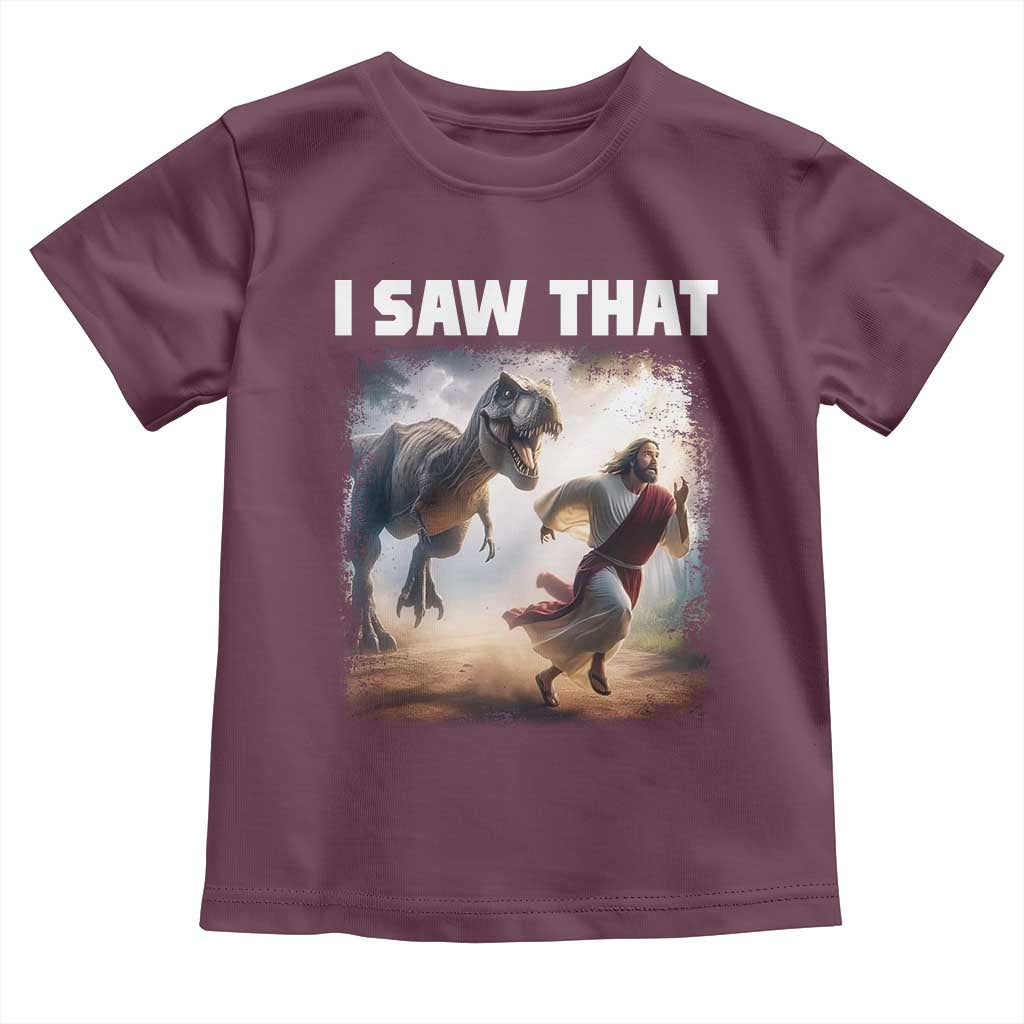 Funny Jesus Dinosaur Toddler T Shirt I Saw That Christan Meme TS14 Maroon Print Your Wear
