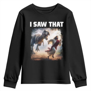 Funny Jesus Dinosaur Youth Sweatshirt I Saw That Christan Meme TS14 Black Print Your Wear