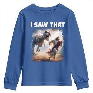 Funny Jesus Dinosaur Youth Sweatshirt I Saw That Christan Meme TS14 Royal Blue Print Your Wear