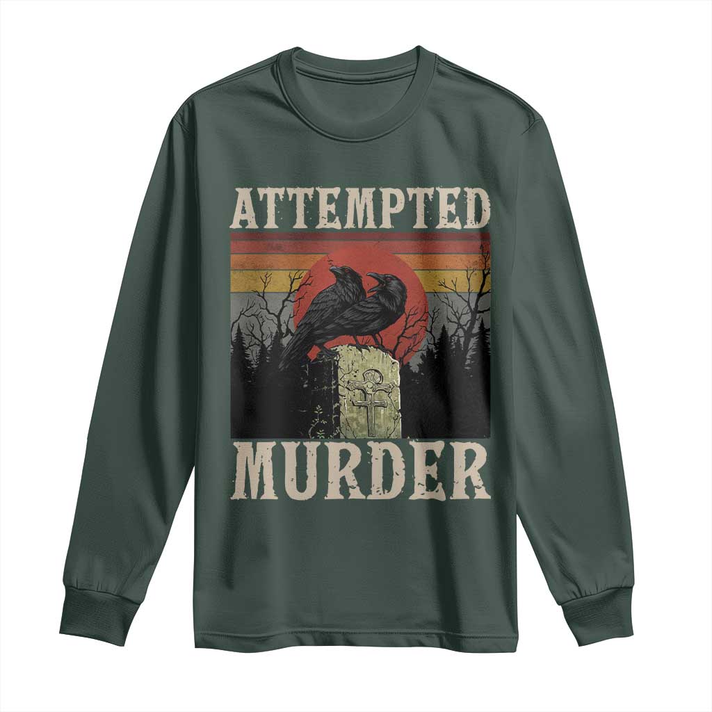 Funny Literary Long Sleeve Shirt Attempted Murder Two Crows Bird on Branch TS14 Dark Forest Green Print Your Wear