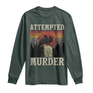 Funny Literary Long Sleeve Shirt Attempted Murder Two Crows Bird on Branch TS14 Dark Forest Green Print Your Wear