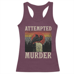 Funny Literary Racerback Tank Top Attempted Murder Two Crows Bird on Branch TS14 Maroon Print Your Wear