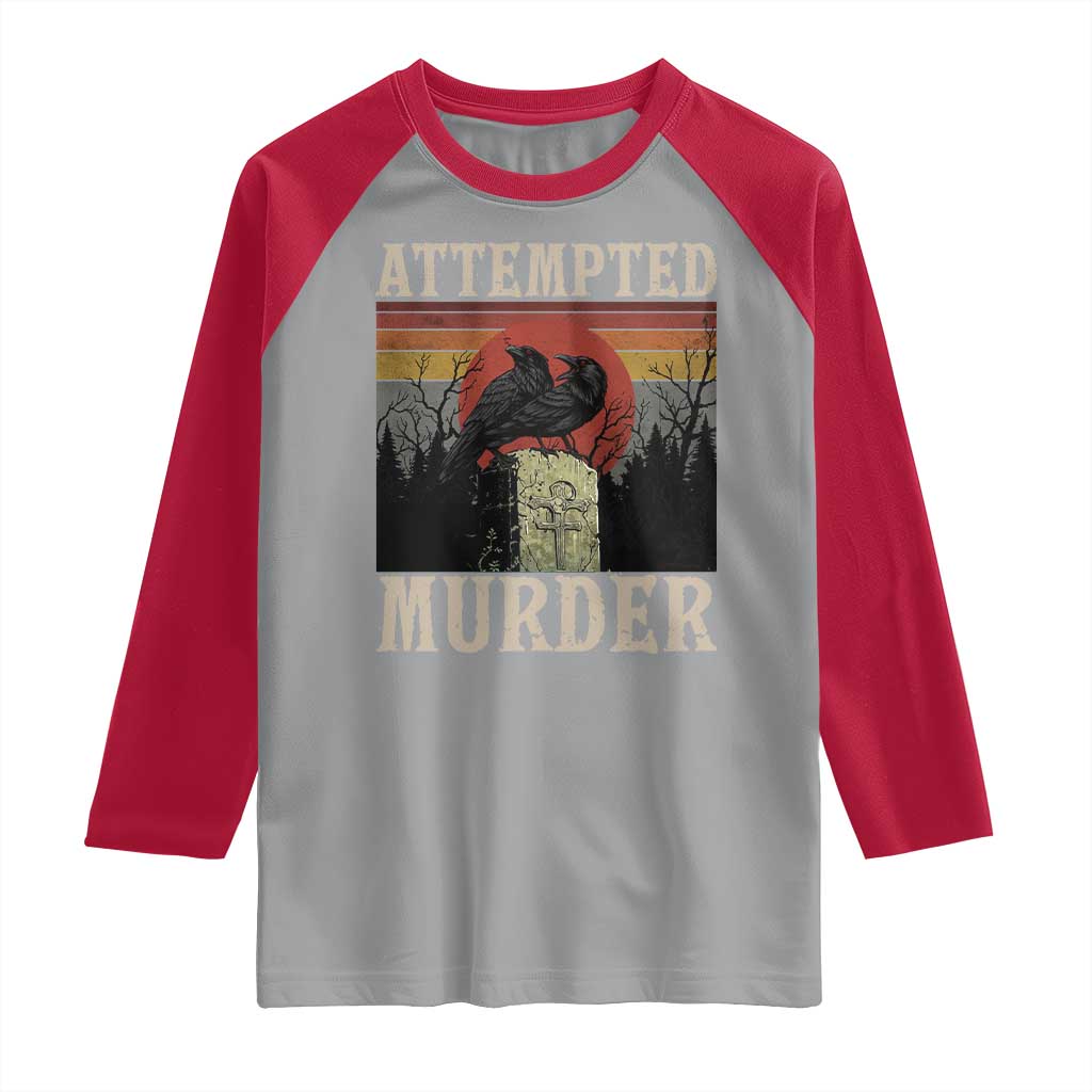 Funny Literary Raglan Shirt Attempted Murder Two Crows Bird on Branch TS14 Sport Gray Red Print Your Wear