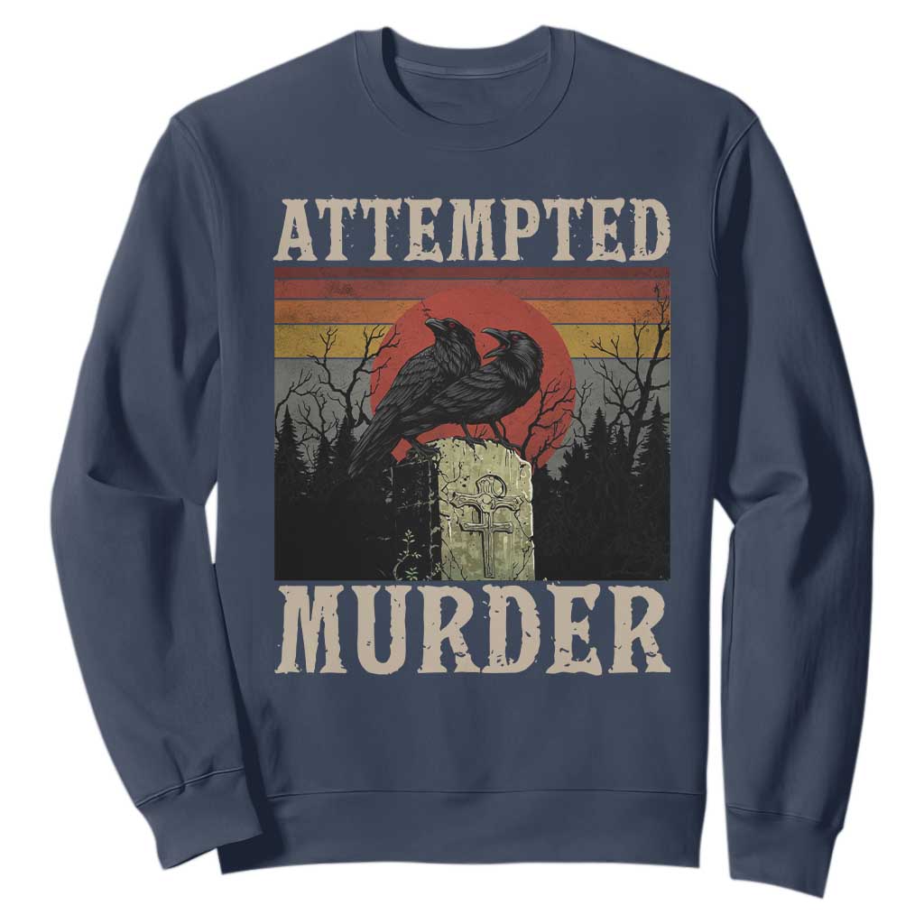 Funny Literary Sweatshirt Attempted Murder Two Crows Bird on Branch TS14 Navy Print Your Wear