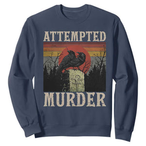 Funny Literary Sweatshirt Attempted Murder Two Crows Bird on Branch TS14 Navy Print Your Wear