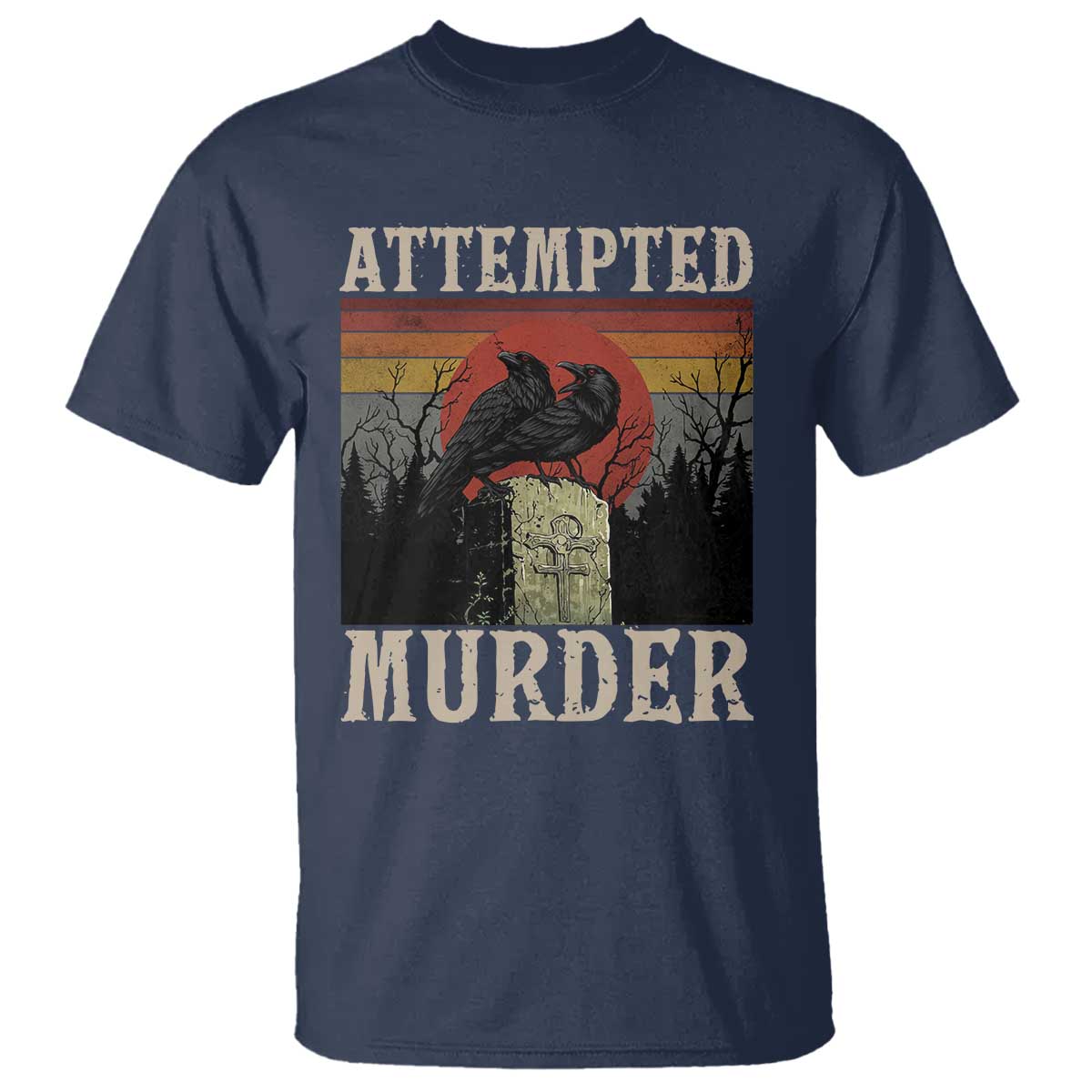 Funny Literary T Shirt Attempted Murder Two Crows Bird on Branch TS14 Navy Print Your Wear