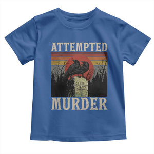 Funny Literary Toddler T Shirt Attempted Murder Two Crows Bird on Branch TS14 Royal Blue Print Your Wear