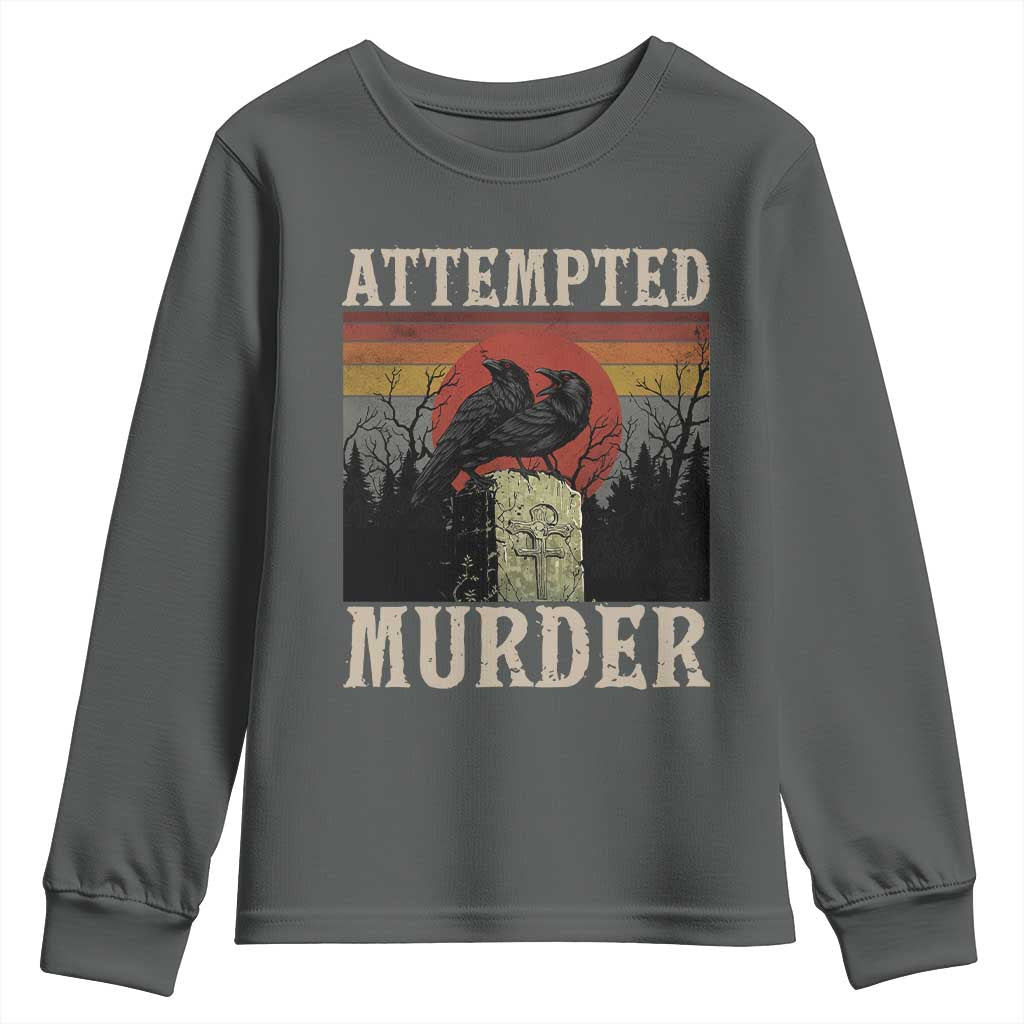 Funny Literary Youth Sweatshirt Attempted Murder Two Crows Bird on Branch TS14 Dark Heather Print Your Wear