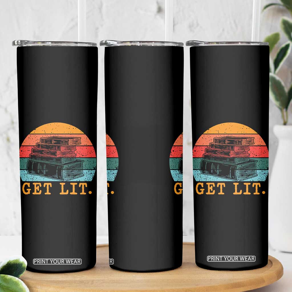 Book Lover Skinny Tumbler Get Lit Literature Reading TS14 Print Your Wear