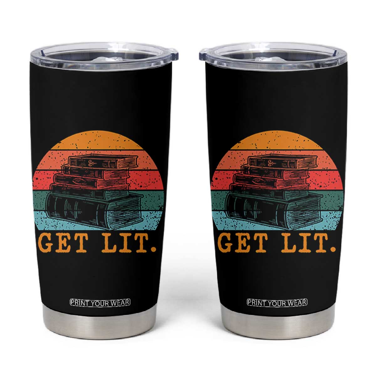 Book Lover Tumbler Cup Get Lit Literature Reading TS14 Black Print Your Wear