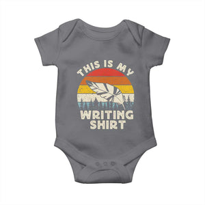 Funny Writer Baby Onesie This is My Writing Shirt Authors Poets Literature TS14 Charcoal Print Your Wear