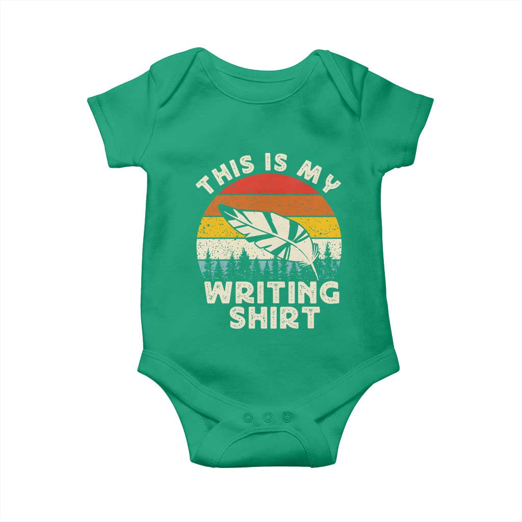 Funny Writer Baby Onesie This is My Writing Shirt Authors Poets Literature TS14 Irish Green Print Your Wear