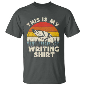 Funny Writer T Shirt This is My Writing Shirt Authors Poets Literature TS14 Dark Heather Print Your Wear