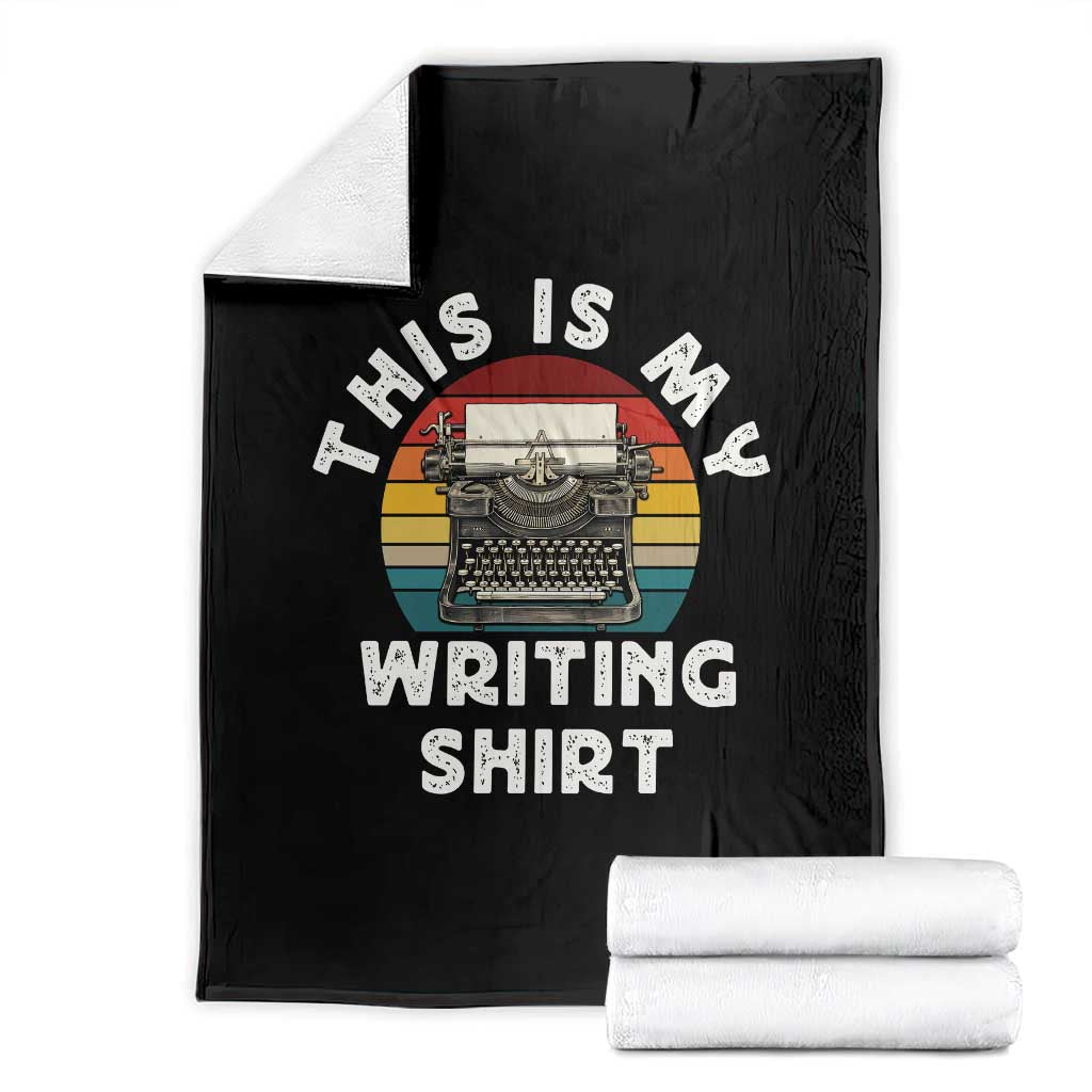 Funny Typewriter Throw Blanket This is My Writing Shirt TS14 Black Print Your Wear
