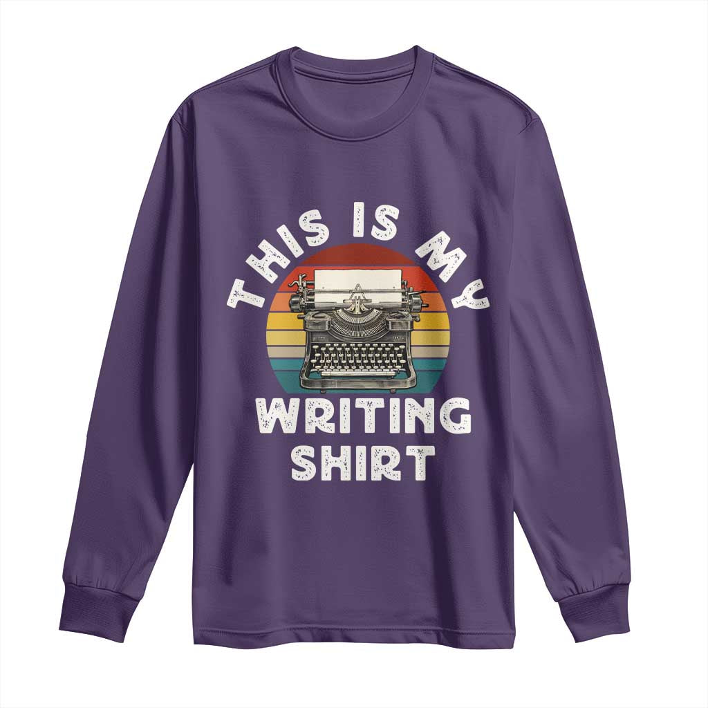 Funny Typewriter Long Sleeve Shirt This is My Writing Shirt TS14 Purple Print Your Wear