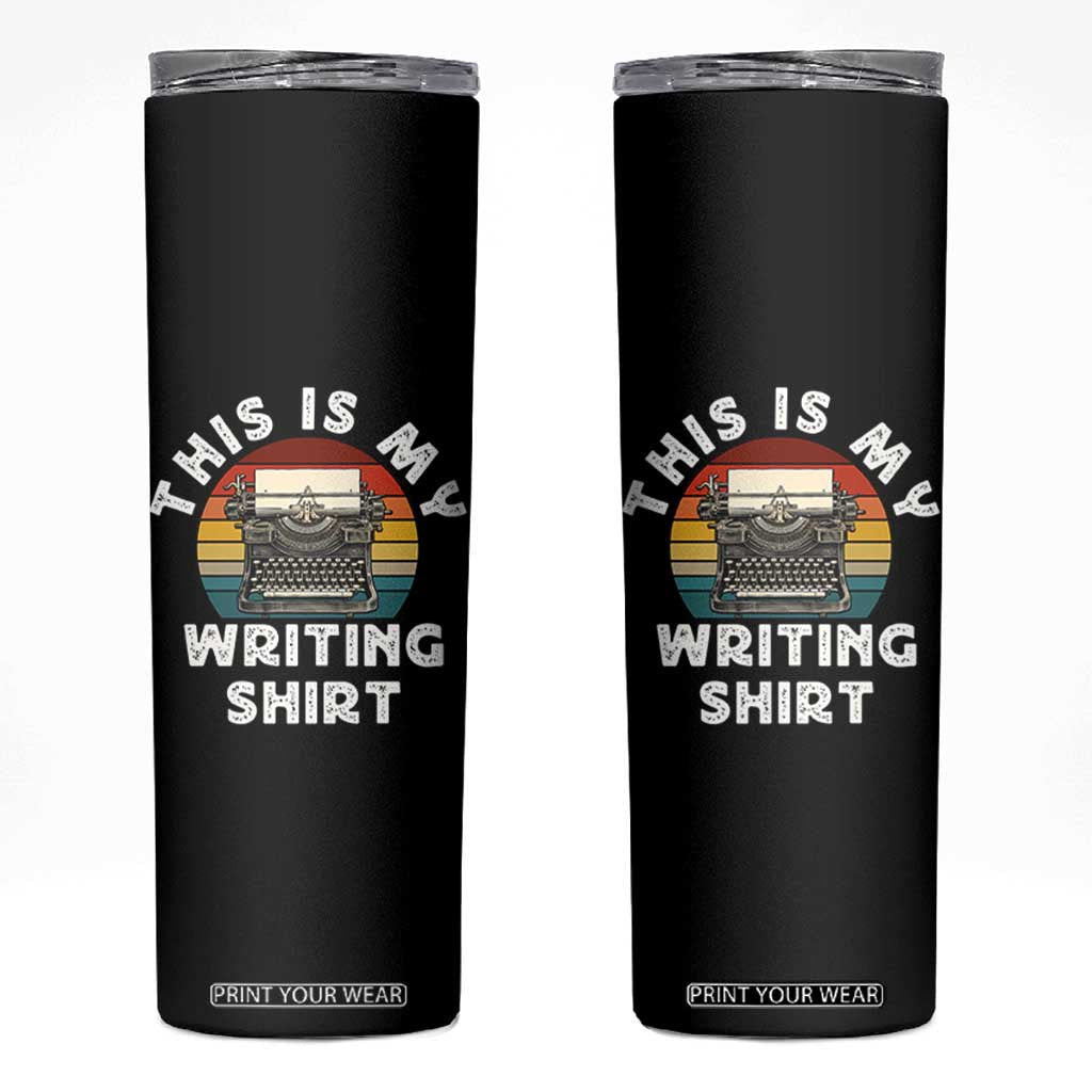 Funny Typewriter Skinny Tumbler This is My Writing Shirt TS14 Black Print Your Wear