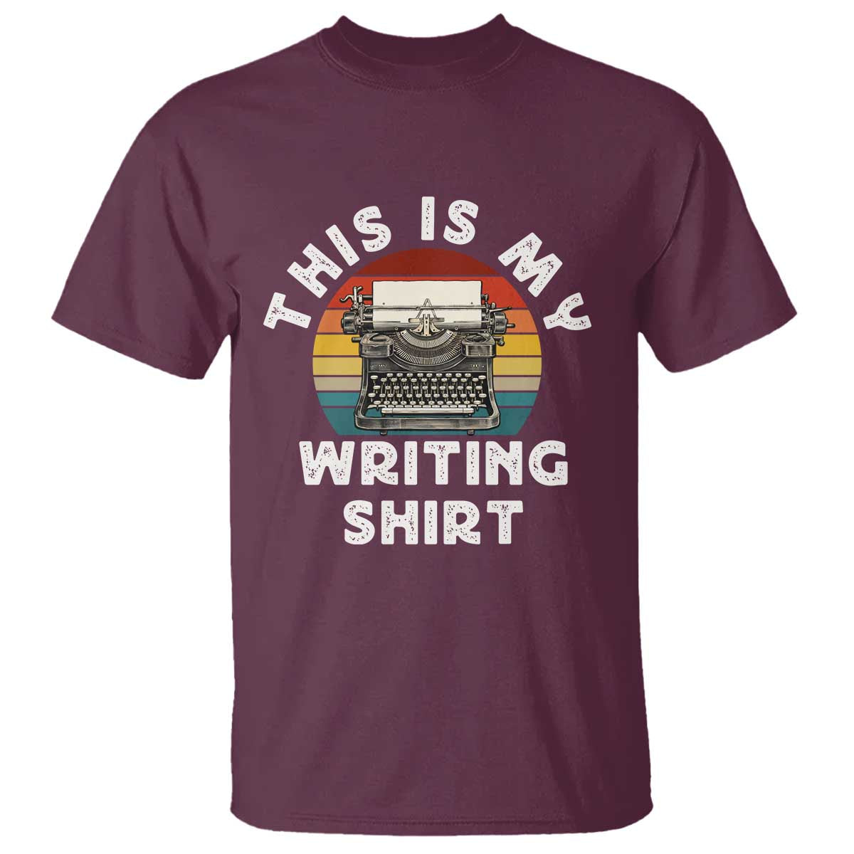 Funny Typewriter T Shirt This is My Writing Shirt TS14 Maroon Print Your Wear