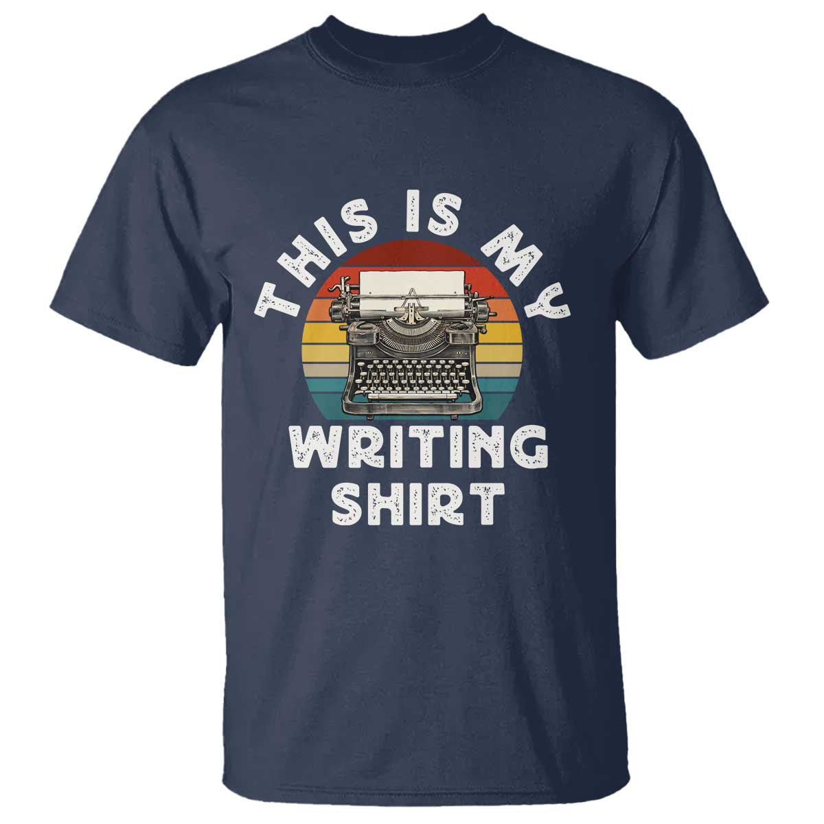 Funny Typewriter T Shirt This is My Writing Shirt TS14 Navy Print Your Wear