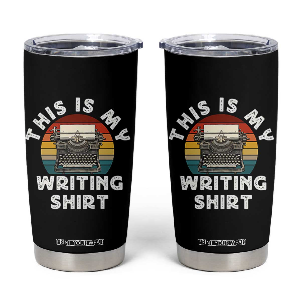 Funny Typewriter Tumbler Cup This is My Writing Shirt TS14 Black Print Your Wear